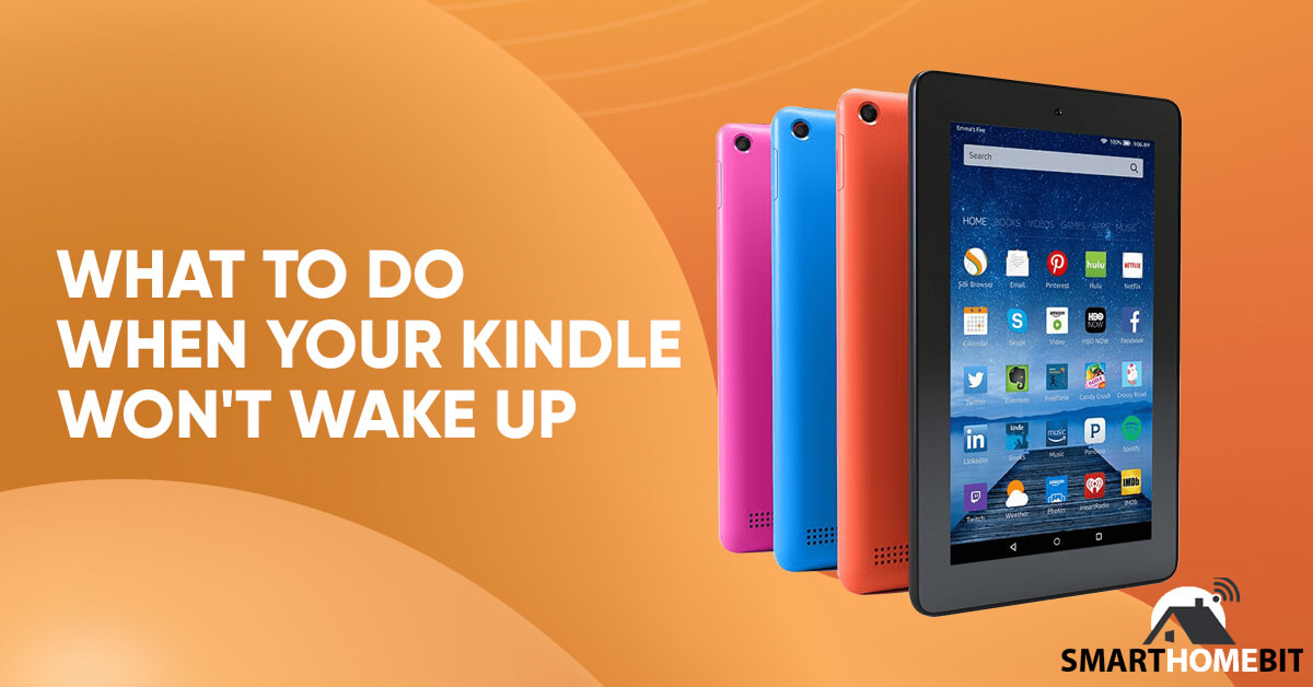 What To Do When Your Kindle Won't Wake Up